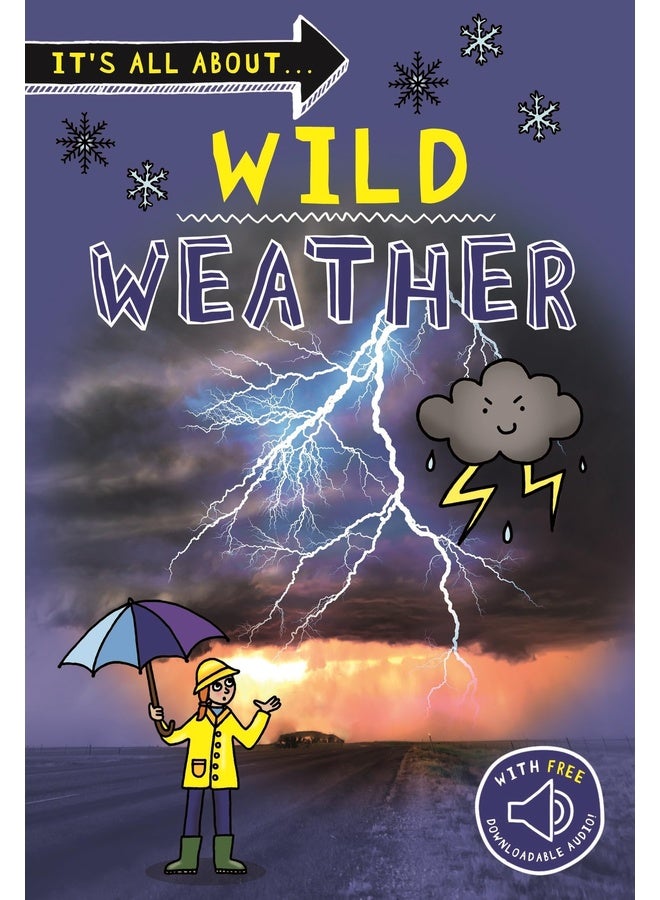 It's all about... Wild Weather: Everything you want to know about our weather in one amazing book